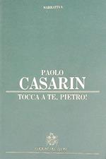 Tocca a te, Pietro!