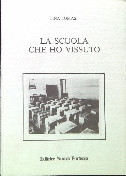 La scuola che ho vissuto