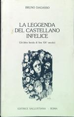 La leggenda del castellano infelice