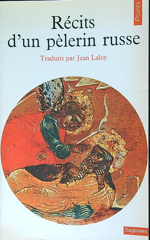 Récits d'un pèlerin russe
