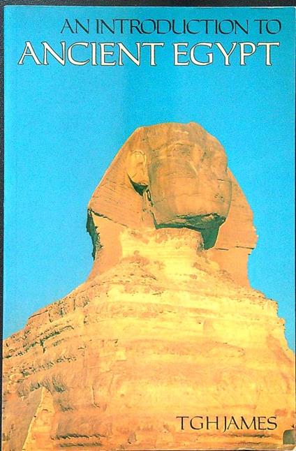 An introduction to Ancient Egypt - copertina