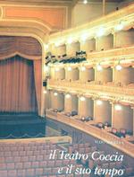 Il teatro Coccia e il suo tempo