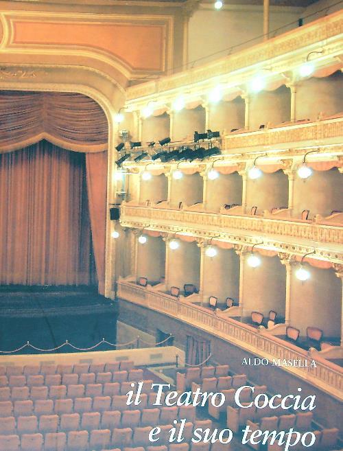 Il teatro Coccia e il suo tempo