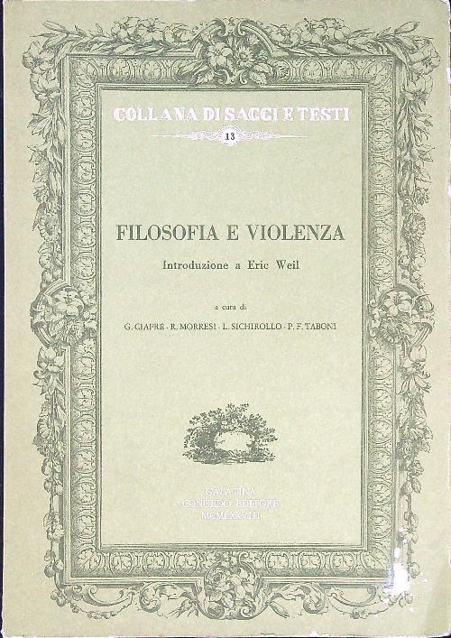 Filosofia e violenza. Introduzione a Eric Weil