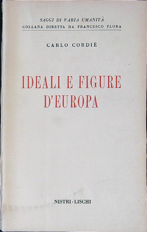 Ideali e figure d'Europa - Carlo Cordié - copertina