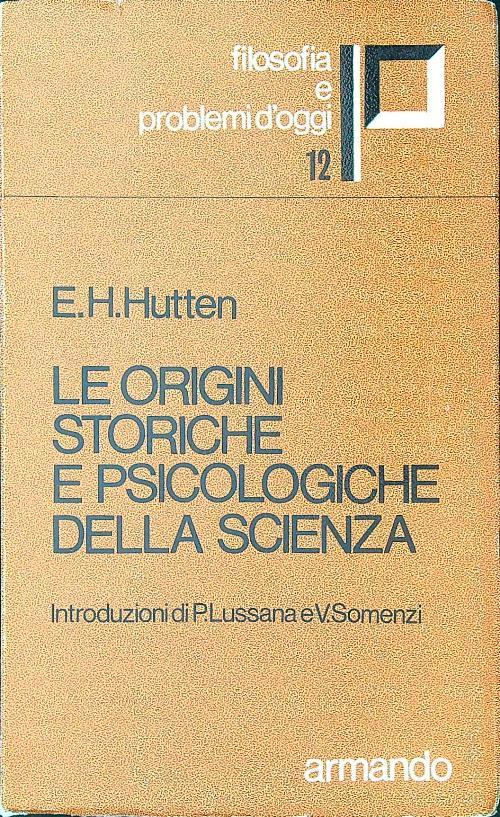 Le origini storiche e psicologiche della scienza