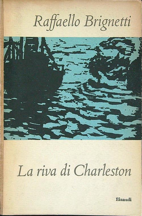 La riva di Charleston - Raffaello Brignetti - copertina