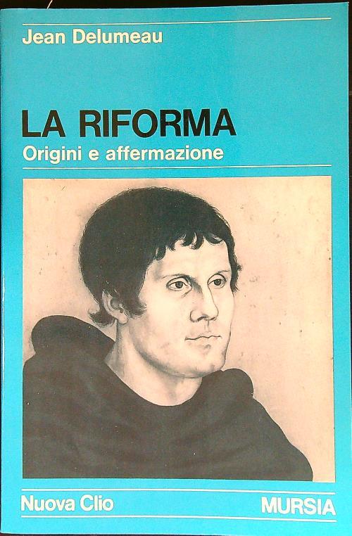 La riforma - Jean Delumeau - copertina