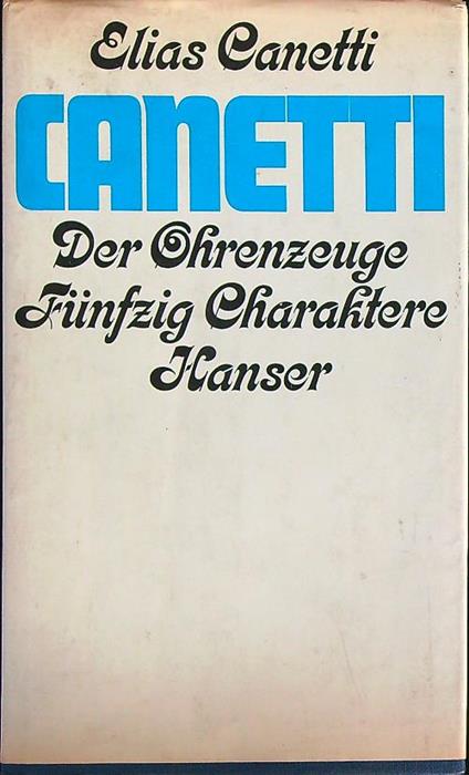 Der Ohrenzeuge - Elias Canetti - copertina