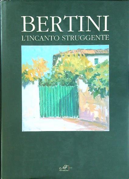 Bertini L'incanto struggente - Giovanni Faccenda - copertina