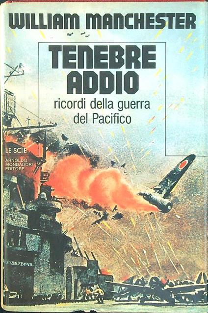 Tenebre addio - William Manchester - copertina
