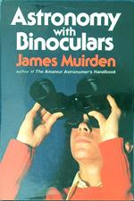 Astronomy with Binoculars