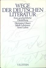Wege der deutschen literatur
