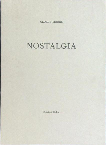 Nostalgia - George Moore - copertina