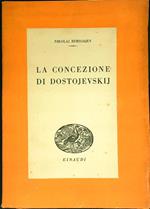 La concezione di Dostojevskij