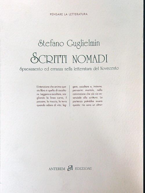 Scritti nomadi. Spaesamento ed erranza nella letteratura del Novecento