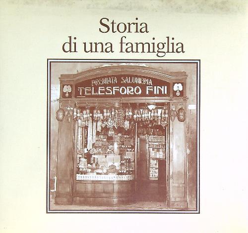 Storia di una famiglia - Francesco Biagi - copertina