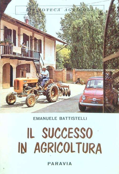 Il successo in agricoltura