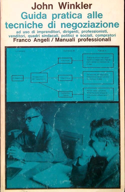 Guida pratica alle tecniche di negoziazione - John Winkler - copertina
