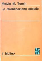 La stratificazione sociale