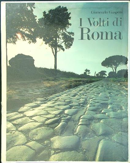 I volti di Roma - Giancarlo Gasponi - copertina