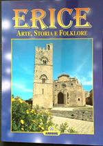 Erice. Arte, storia e folklore