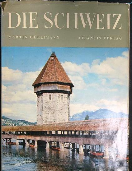 Die Schweiz - Martin Hurlimann - copertina