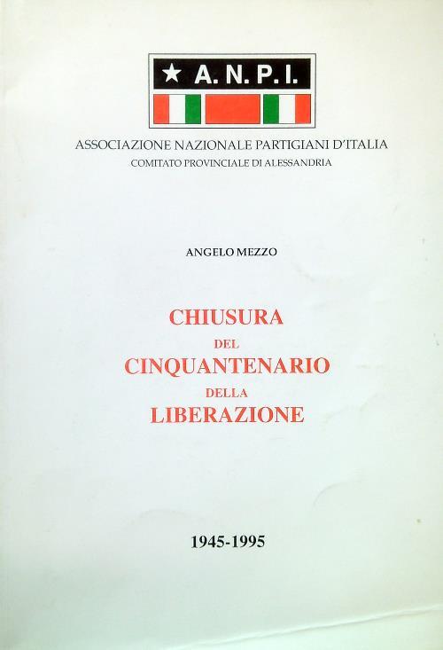 Chiusura del cinquantenario della liberazione