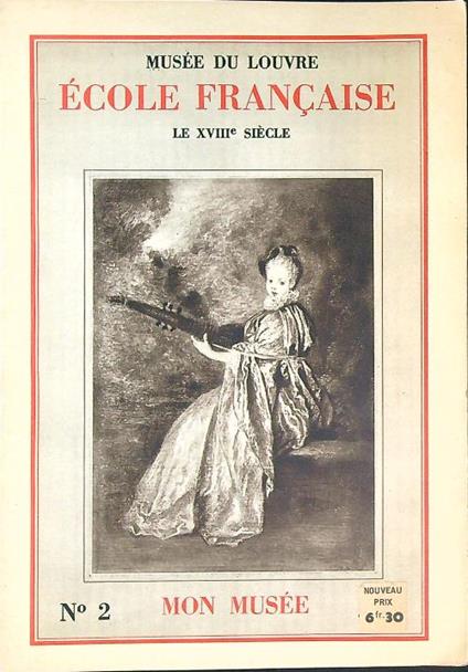 Ecole francaise. Le XVIII siecle - copertina