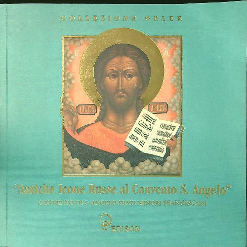 Antiche icone russe al conventoS. Angelo - copertina