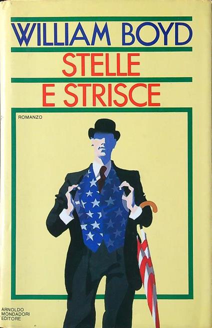 Stelle e strisce - William Boyd - copertina