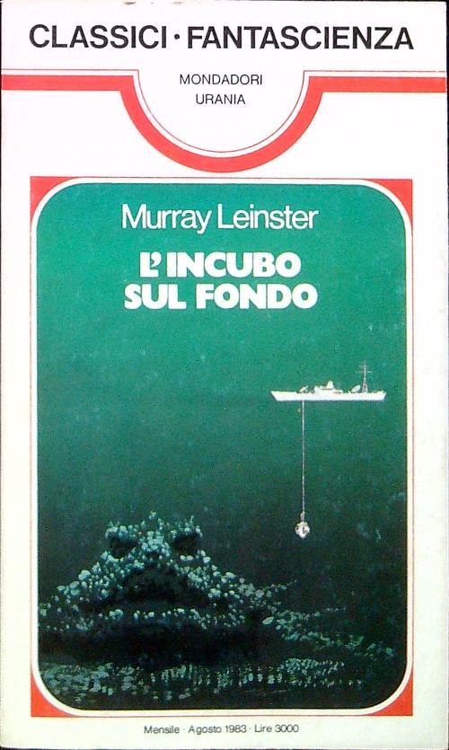 L' incubo sul fondo - Murray Leinster - copertina