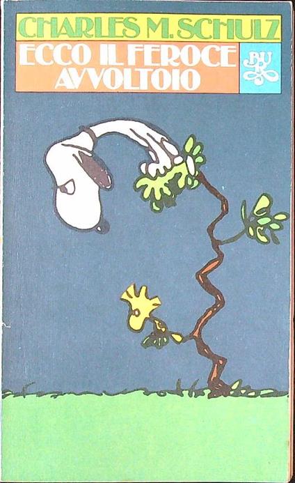 Ecco il feroce avvoltoio - Schulz - copertina