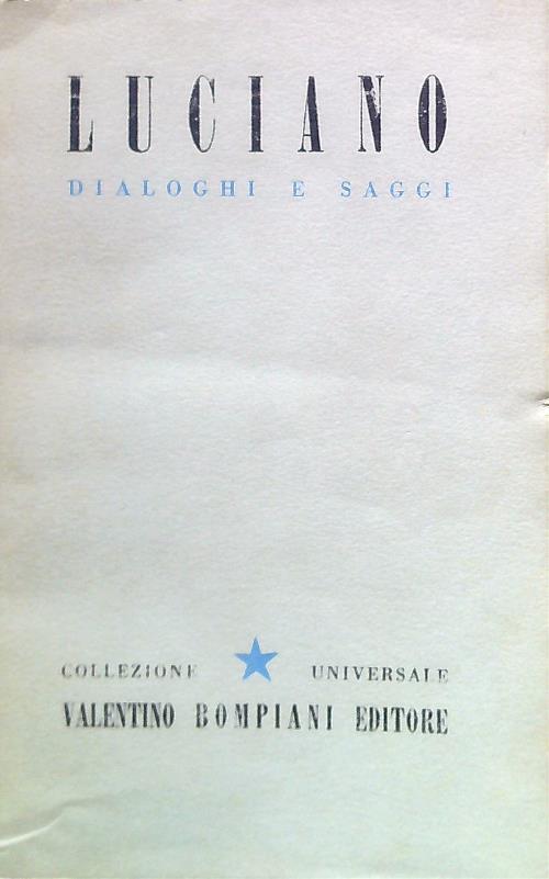 Dialoghi e saggi - Luciano di Samosata - copertina
