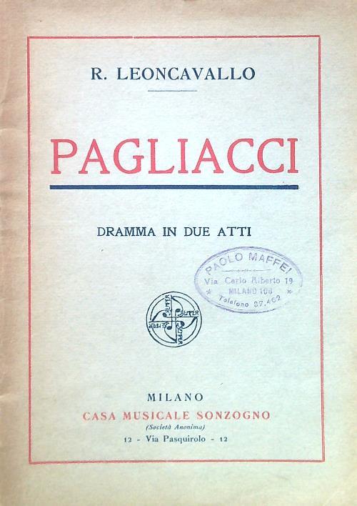Pagliacci. Dramma in due atti