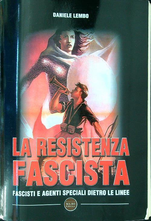 La Resistenza fascista