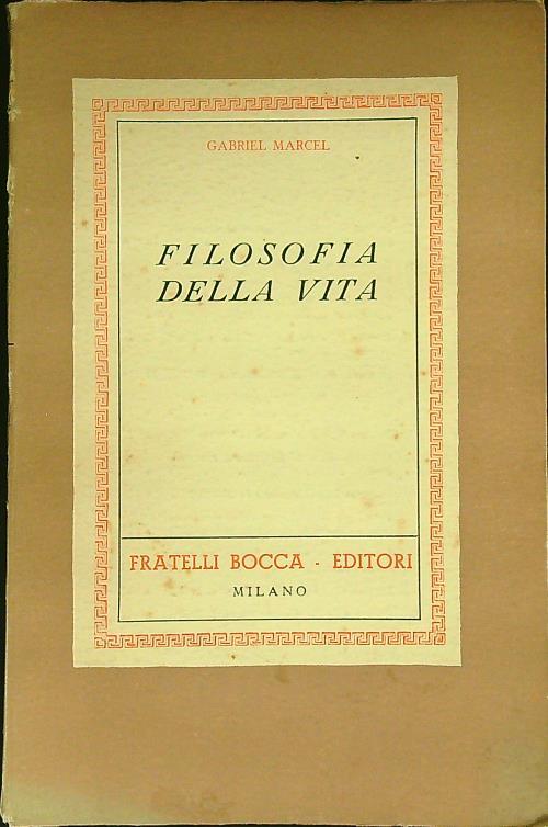 Filosofia della vita - Gabriel Marcel - copertina