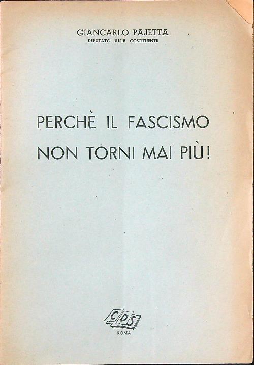 Perché il fascismo non torni mai più! - Giancarlo Pajetta - copertina