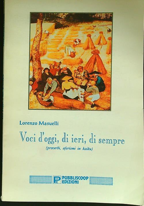 Voci d'oggi, di ieri, di sempre - Lorenzo Masuelli - copertina