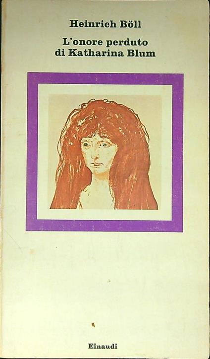 L' onore perduto di Katharina Blum - Heinrich Böll - copertina