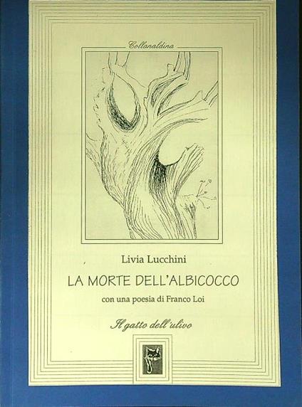 La morte dell'albicocco - Livia Lucchini - copertina