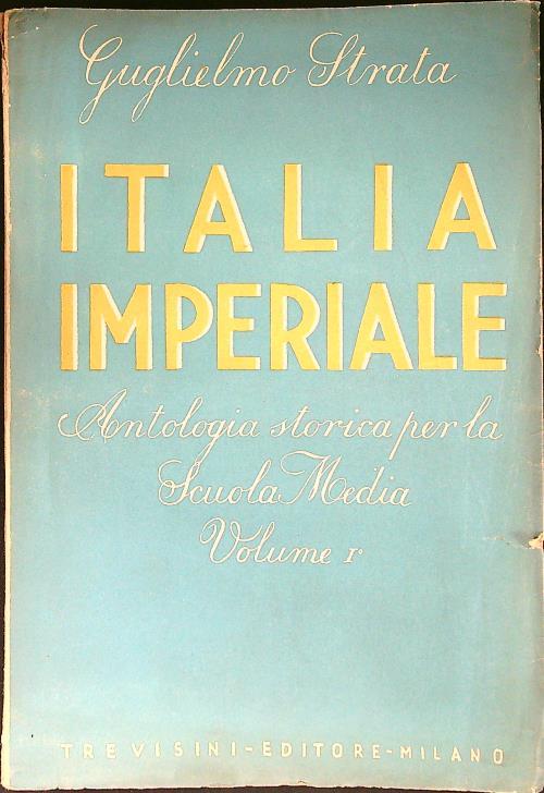 Italia imperiale vol. I