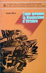 Come avvenne la Rivoluzione d'Ottobre