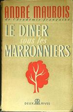 Le diner sous les marronniers