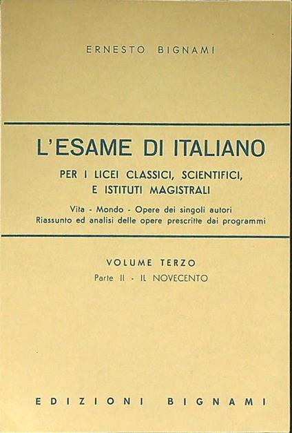 L' esame di italiano volume terzo parte II - Ernesto Bignami - copertina