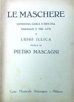 Le maschere. Commedia lirica e giocosa