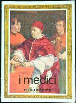 I Medici e i loro tempi