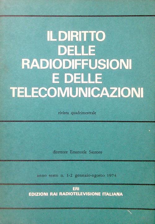 Il diritto delle radiodiffusioni e delle telecomunicazioni 1-2/1974 - copertina