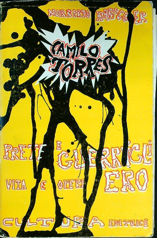 Camilo Torres prete e guerrigliero