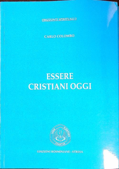 Essere cristiani oggi